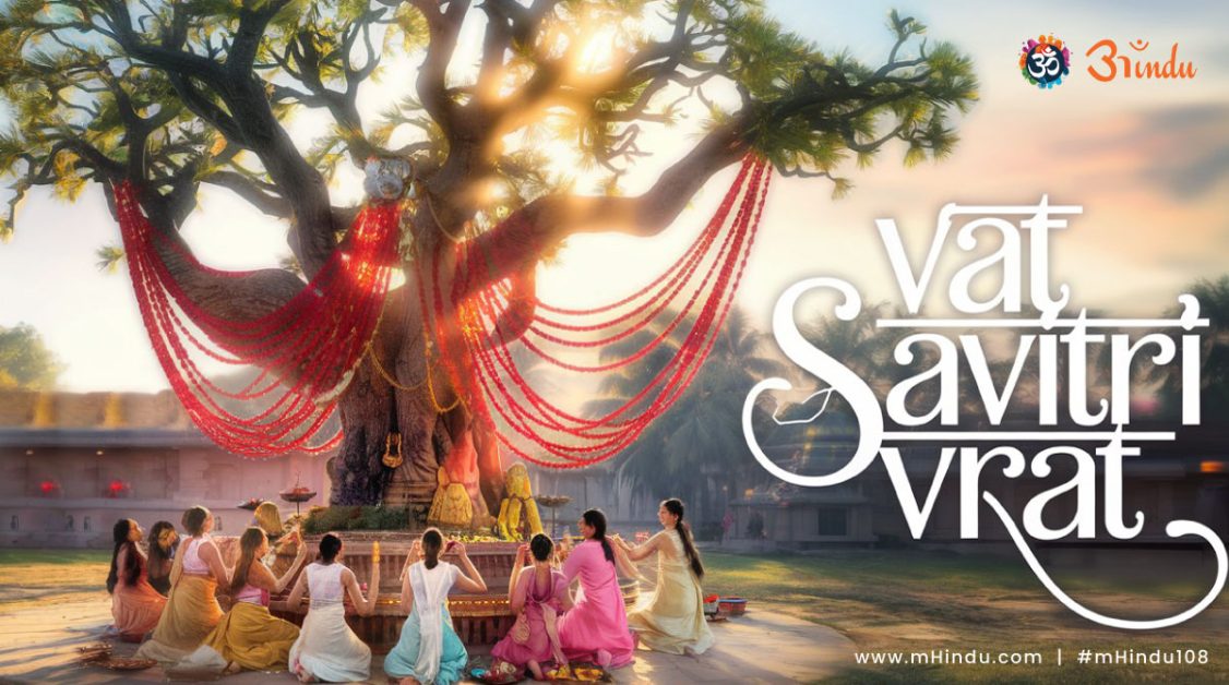 Vat Savitri Vrat: Meaning, Story, Rituals, and Why Hindu Women Celebrate It